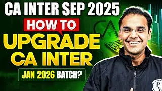 How to Upgrade To CA Inter Jan 2026 Batch? 🤔