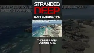 Tip 19 | The Best Rafts Designs Are... #shorts #strandeddeep #tipsandtricks