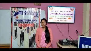 Presenter's Name: Jyoti Mishra on diwali assignment at kice date on 12.11.2025