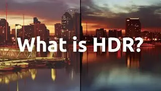 hdr photho,video & display explained!