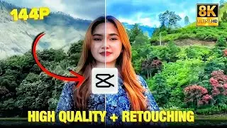 4K Video Quality Enhance Tutorials in Capcut 2026.