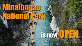 Minalungao National Park is NOW OPEN! | Nueva Ecija, Philippines