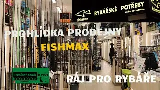 Prohl&iacute;dka ryb&aacute;řsk&eacute; prodejny FishMax/R&aacute;j pro každ&eacute;ho ryb&aacute;ře/Neskutečn&yacute; v&yacute;běr a odpovědi na dotazy