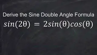 Problem of the day (01/07/2026): Derive the Sine Double Angle Formula