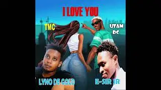 LYNO DE GOLD  FT  E-SIR JR  -  I LOVE YOU