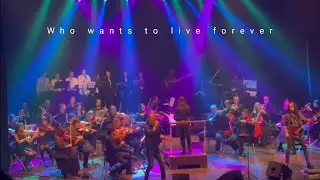 Queen Who wants to live forever symphony orchestra