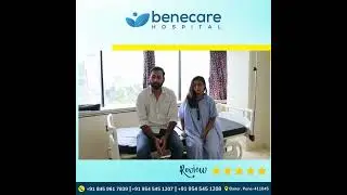 Benecare hospital IVF | NICU | LAPAROSCOPY Center  pune