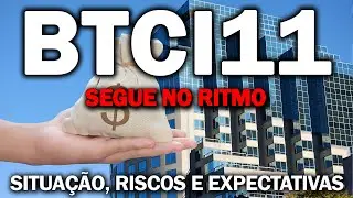 BTCI11, EXPECTATIVAS DE DIVIDENDOS, RISCOS, SITUA&Ccedil;&Atilde;O ATUAL E RESERVAS