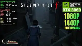 RTX 3060 12GB Silent Hill f 1080P and 1440P Gameplay Test