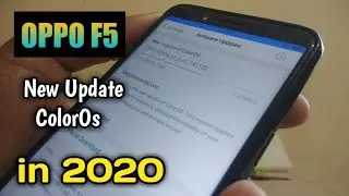 Oppo f5 new update 2020 । CPH1723EX_11_A.41_191120 new version ColorOs Oppo F5, 2020 Oppo f5 update