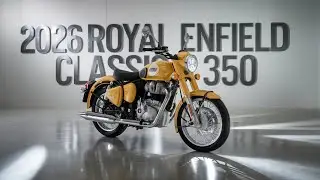 2026 Royal Enfield Classic 350 &ndash; You Won&rsquo;t Believe the Upgrades