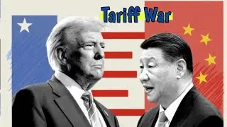 Trump's Tariff War EXPLAINED |USA vs China Economic War 2025