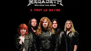 Megadeth vs. Carly Rae Jepsen - A Tout Le Maybe (YITT mashup)