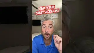 My Funny Real Estate Story of the day!