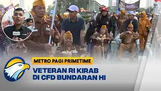 Veteran RI Kirab di CFD Bundaran HI, Ajak Masyarakat Hargai Jasa Pahlawan [Metro Pagi Primetime]