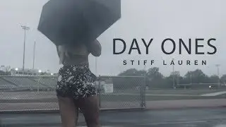 Stiff Lauren - Day Ones | Shot by @BmarFamous