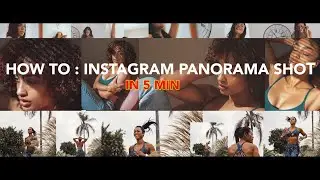HOW TO :CREATE a seamless MULTI POST PANORAMA for INSTAGRAM. In 5 minuntes