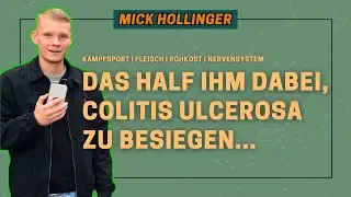 Mick hatte Colitis Ulcerosa - das hat ihm geholfen, sie zu besiegen...
