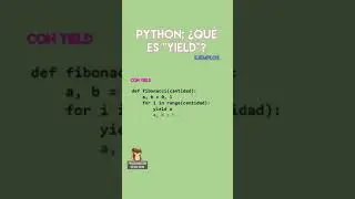 ¿Qué es yield en Python?