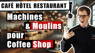 Optimisez votre Coffee Shop : comment choisir son Moulin et sa Machine à Café