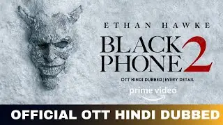 Black Phone 2 Hindi Dubbed & Every Details | Black Phone 2 Trailer Hindi | Amazon Prime Video