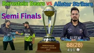 First semi Finals - ICL 2025 Allstar Strikers vs Bernstein Bears - Ahmed Fazal on fire🔥