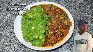 Green Mukimo and Beef Stew || Simple African Comfort Food || Traditional East African Feast