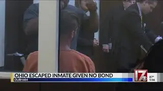 Escaped inmate from Ohio given no bond in Durham