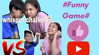 #Funny Whisper Challange#