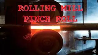 PINCH ROLL-ROLLING MILL