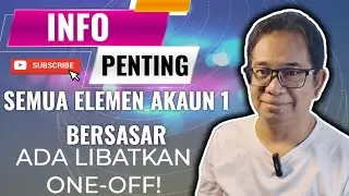 PENTING! SEMUA ELEMEN PENGELUARAN AKAUN 1 KWSP ADA ONE-OFF!