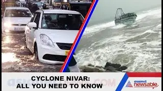 Cyclone Nivar: All You Need To Know | Asianet Newsable