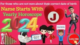 Horoscope 2024 for letter J | zodiac signs | J name horoscope 2024 | Alphabet horoscope
