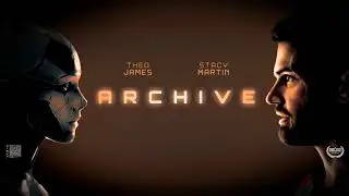 Archive Movie Score Suite - Steven Price (2020)