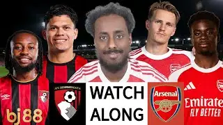 BOURNEMOUTH VS ARSENAL LIVE WATCHALONG | PREMIER LEAGUE WATCHALONG