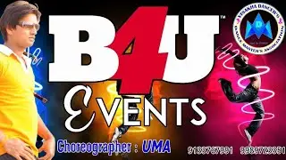 B4U Dance Team...Choreographed  by Uma...📞913376Chord...