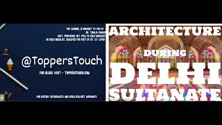 INDO  ISLAMIC ARCHITECTURE DURING DELHI SULTUNATE