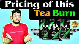Pricing of Tea Burn | Tea Burn honest reviews | Tea Burn supplements | Tea Burn review 2022 |