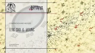 Comprendiamo meglio Feng Shui e WuXing