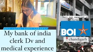My Dv and Medical Experience | IBPS CLERK 2023 | BOI CLERK | chandigarh | Documents required