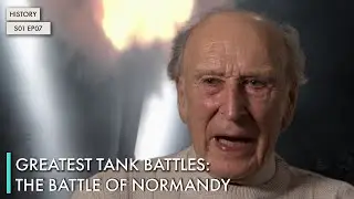 Greatest Tank Battles: The Battle of Normandy