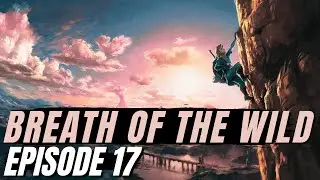 Exploration glaciale | The Legend of Zelda: Breath of the Wild [PC] - Episode 17 #FR