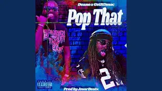 Pop That