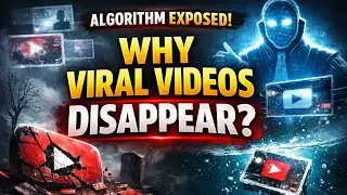 Why Viral Videos Disappear? | YouTube Algorithm Exposed (2026)