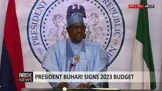 PRESIDENT BUHARI SIGNS 2023 BUDGET