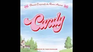 Candy Candy Soundtrack 7