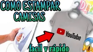 COMO ESTAMPAR CAMISAS👕👈 EN CASA *FACIL Y R&Aacute;PIDO* (DIY)