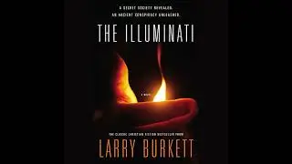 Illuminati by Larry Burkett | Full Audiobook