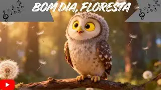 Bom Dia, Floresta #infantil #disney