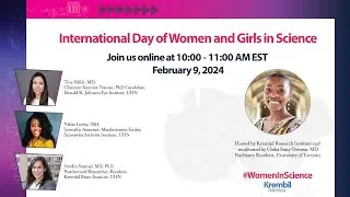 Krembil's International Day of Women and Girls in Science 2024